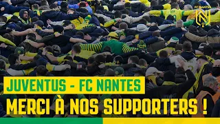 Juventus FC - FC Nantes : merci à nos supporters !