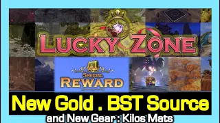 LUCKY ZONE / New Gold . BST Source / and New Gear Kilos Mats / Dragon Nest Korea (2022 August)