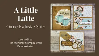 Coming Soon: A Little Latte Online Exclusive Suite by Stampin' Up!®