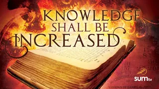 8. The Bible's Foundational Doctrine by Pr. Stephen Bohr - Knowledge Shall Be Increased