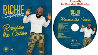 Richie Stephens - Reverse The Curse (New Reggae Album) MixTape By Ins Rastafari MixMaster