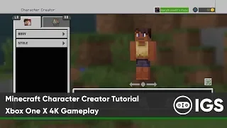 Minecraft Character Creator Tutorial | Xbox One X 4K Gameplay