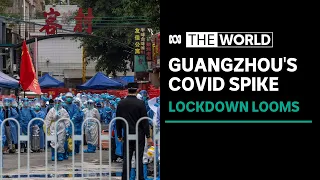 China's Guangzhou brings back mass testing to fight city's worst COVID outbreak | The World