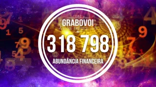 MANTRA 318 798 PARA ABUNDÂNCIA FINANCEIRA - SEQUÊNCIAS DE GRIGORI GRABOVOI - LEI DA ATRAÇÃO