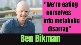 Ben Bikman: Metabolic health superstar on Why We Get Sick