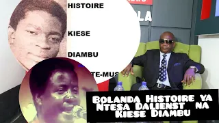 Bolanda Histoire ya Ntesa Dalienst  na Kiese Diambu