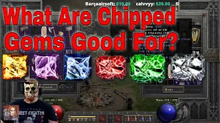 Diablo II Resurrected - What Chipped Gems Are Good For?