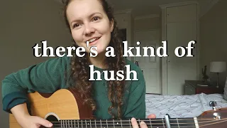 There's A Kind Of Hush - Herman's Hermits/The Carpenters (Cover)