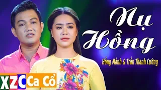 Tân Cổ Nụ Hồng (#NH) - Hồng Mảnh & Trần Thanh Cường