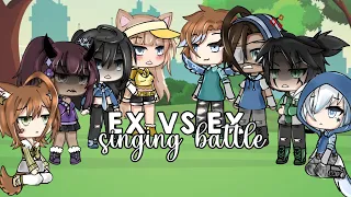 Singing battle Ex Vs Ex [GL]Part 2 ⭐️Halloween special⭐️