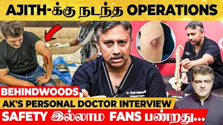 Ajith's Ortho Doctor: ஒரு தடவ கீழ விழுந்தது தான் பாத்திங்க, ஆனா 💔 Breaking Interview, Valimai, Bikes