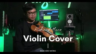 Right Here Waiting - Richard Marx - Violin Cover