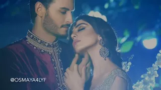 Osman Khalid Butt & Maya Ali|Osmaya - The One That Got Away💘