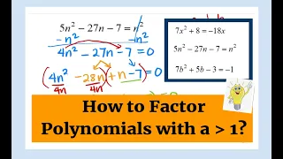 Factoring Polynomials with Leading Coefficient Greater than One