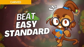 How to Beat Standard Mode (Easy) on Carved - BTD6 Strategy