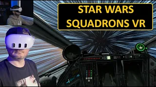 Star Wars Squadrons VR - So Much Fun! - Meta Quest 3 - PCVR