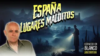 Lugares Malditos de España: Exploraciones Nocturnas Prohibidas