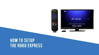 How to setup the Roku Express