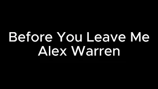 Before You Leave Me -Alex Warren (Instrumental)