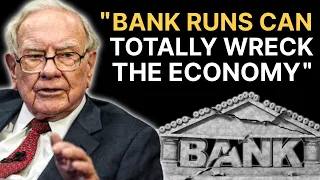 Warren Buffett Explains How Bank Runs Could Lead To Financial Collapse