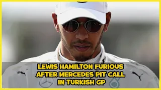 Lewis Hamilton furious after victory by Valteri Bottas and Max Verstappen in Turkish GP