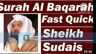 Surah Baqarah (Fast Recitation) Speedy and Quick Reading in 59 Minutes By Sheikh Sudais سورة البقرة