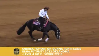 Andrea Fappani on Gunna Run N Slide - NRHA Futurity 2022 Oklahoma- Level 4 GO 2 -- Score 222,5