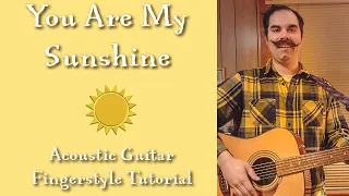 You Are My Sunshine - Acoustic Guitar Fingerstyle - Tutorial