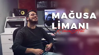 Kenan Adil - Mağusa Limanı (Türküler Mix)