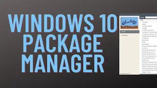 How to Install Windows 10 Package Manager