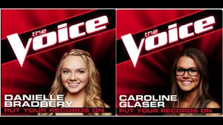 Season 4 Danielle Bradbery & Caroline Glaser "Put Your Records On" Duet Studio Version