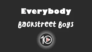 Backstreet Boys - Everybody 10 Hour NIGHT LIGHT Version
