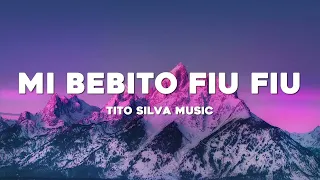 Tito Silva x Tefi C - Mi Bebito Fiu Fiu (Letra/Lyrics) "Eres mi bebé, mi bebito fiu fiu" [TikTok]