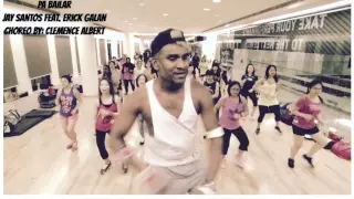Pa Bailar (Jay Santos Feat. Erick Galan) - Zumba® by Clemence Albert