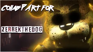 [FNAF/SFM]Collab Part For ZerrekTheDog