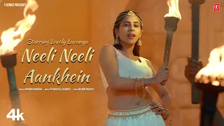 NEELI NEELI AANKHEIN: SONG| LOVELY LAVANYA | APARNA NANDAN | PEDDAPALLI ROHITH |