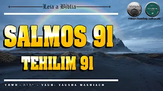 SALMOS | TEHILIM 91