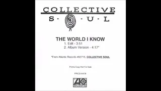 The World I Know (Edit) - Collective Soul