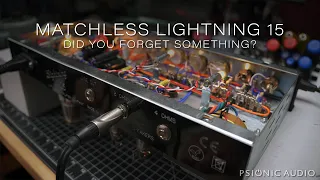 Matchless Lightning 15 | Did You Forget Something?