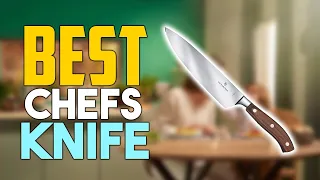 Top 7 Best Chefs Knives 2024