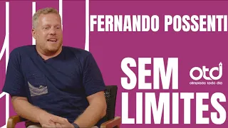 FERNANDO POSSENTI - SEM LIMITES #2