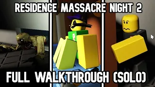 Residence Massacre Night 2 - Full Walkthrough (SOLO) | Roblox