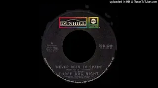 1972_057 - Three Dog Night - Never Been To Spain - (3.42)(45)