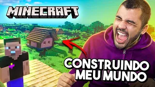 CRIEI O MEU MUNDO NO MINECRAFT E FOI TUDO PLANEJADO! - MINECRAFT #01