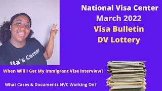 March Visa Bulletin, DV Category | Latest Case Processing Update from NVC | 2022