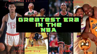 Greatest Era In Basketball