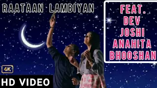 #VIDEO - Raataan Lambiyan | #Dev Joshi | #Anahita Bhooshan | #BVRAVS