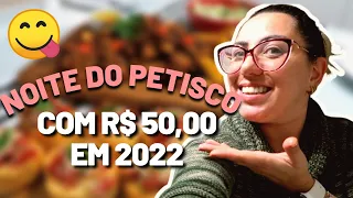 PETISCOS PARA 4 PESSOAS COM 50 REAIS EM 2022 | Jéssica Moura