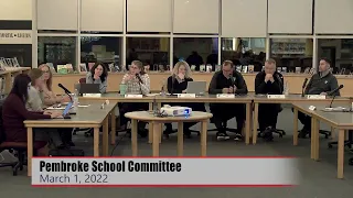 Pembroke School Committee Meeting - 3/1/22