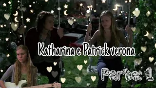 Katharina e Patrick/10 coisas que eu odeio em você!💑💕 (Parte: 1)